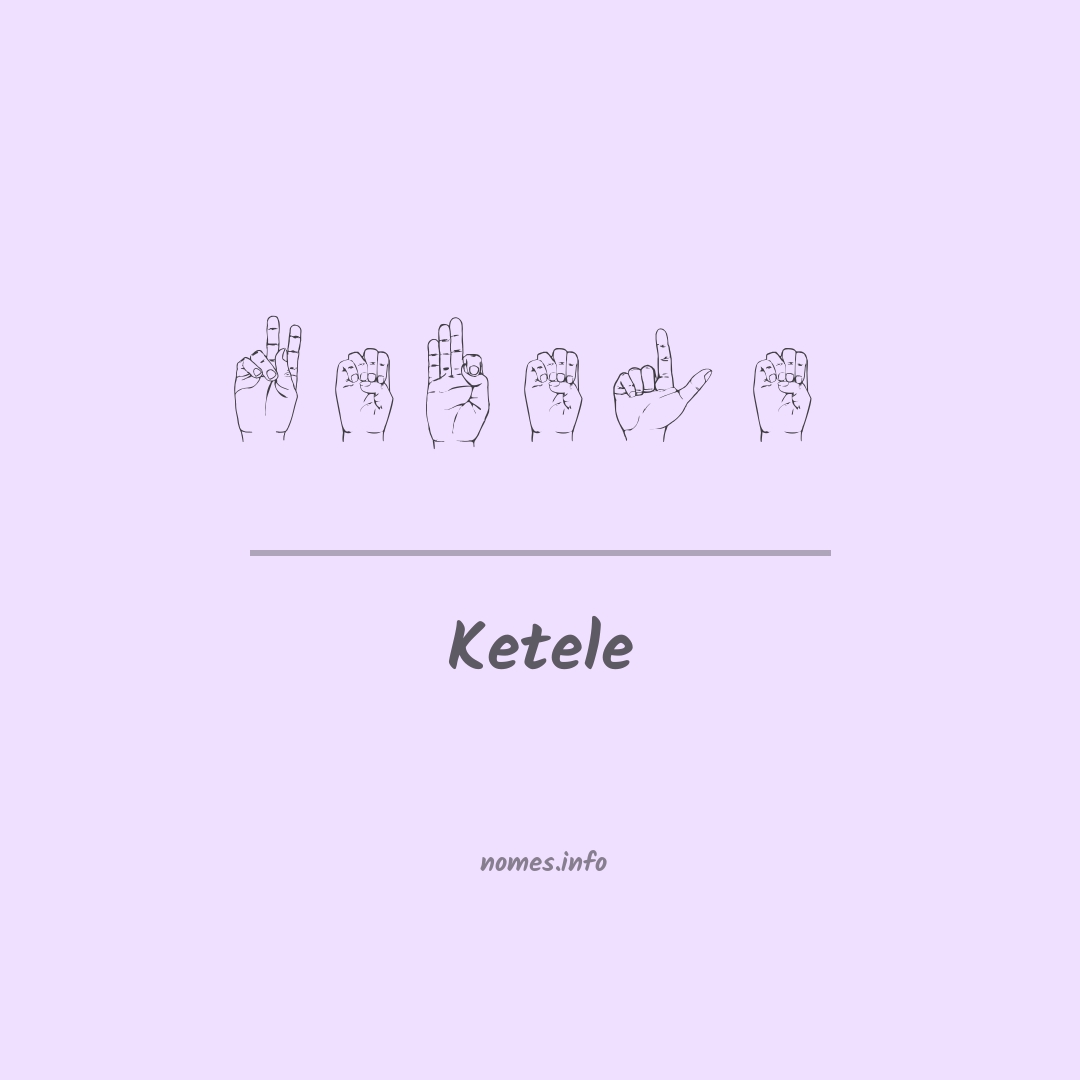 Ketele em Libras