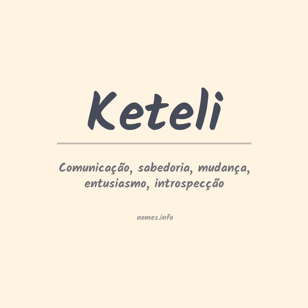 Significado do nome Keteli