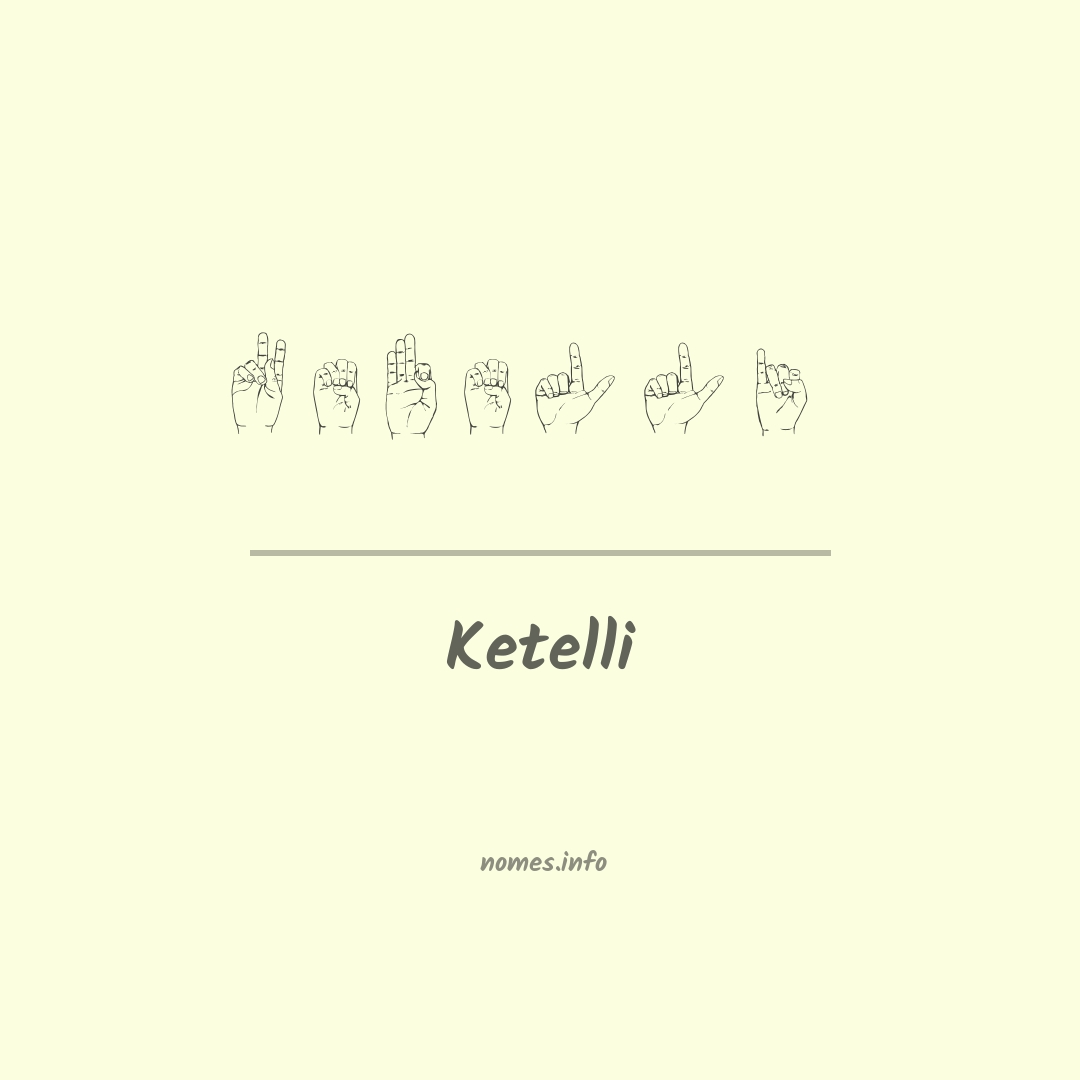 Ketelli em Libras