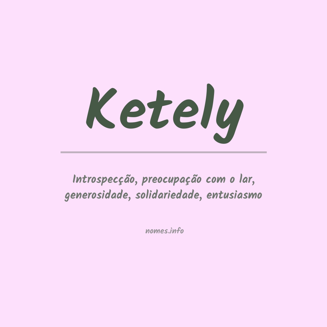 Significado do nome Ketely