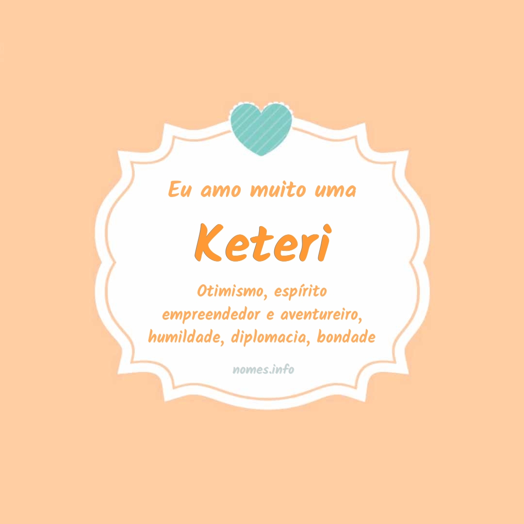 Eu amo muito Keteri