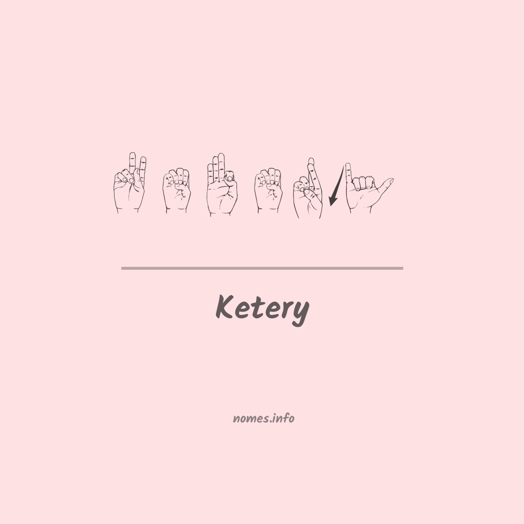 Ketery em Libras