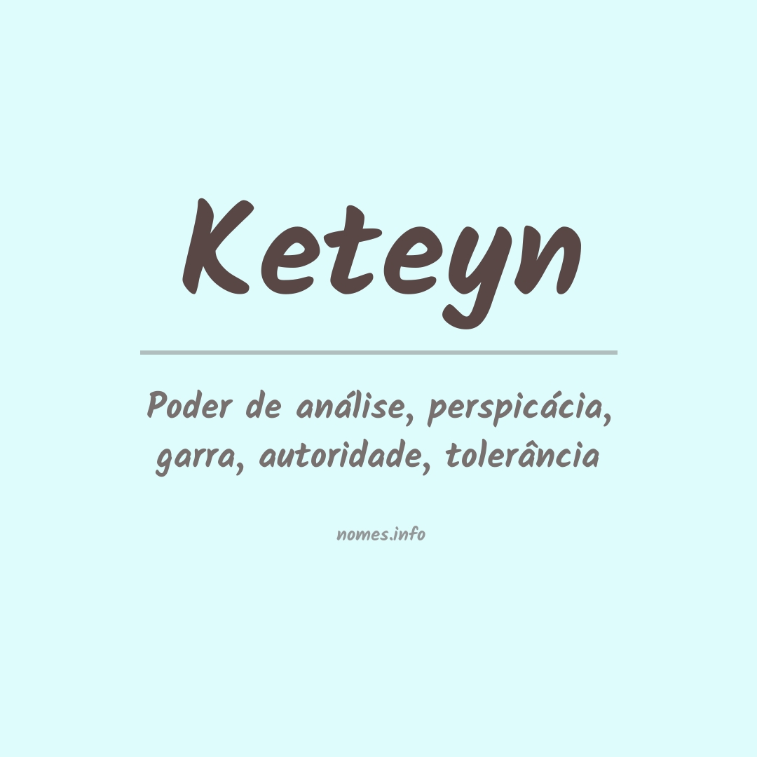 Significado do nome Keteyn