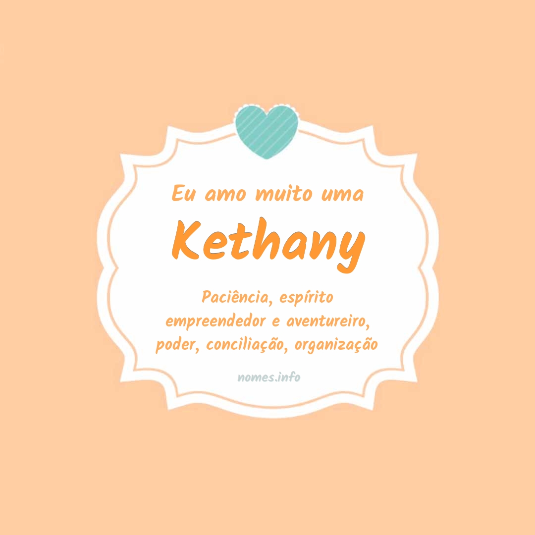 Eu amo muito Kethany