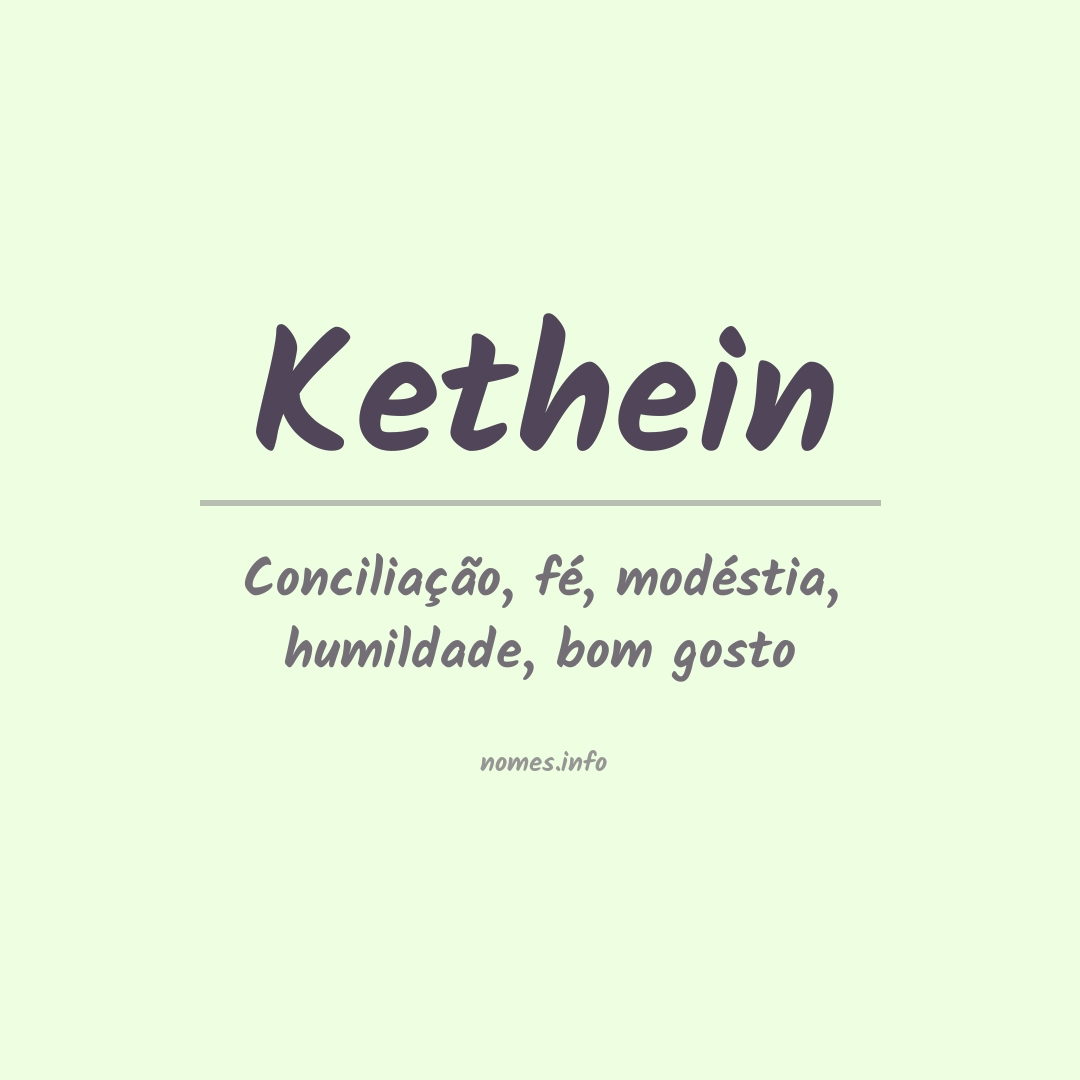 Significado do nome Kethein