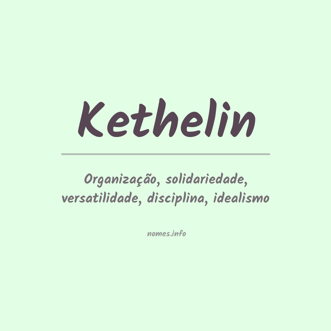 Significado do nome Kethelin