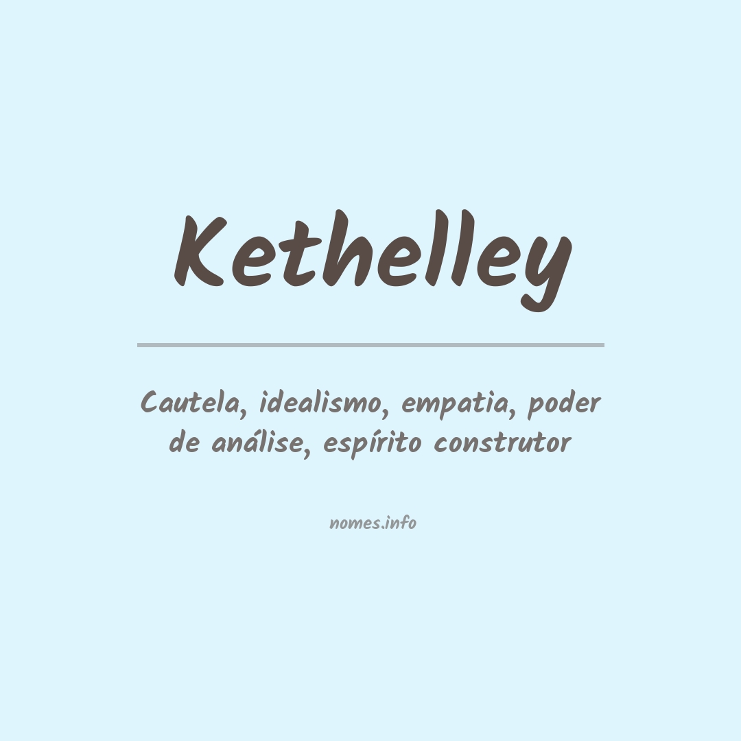 Significado do nome Kethelley