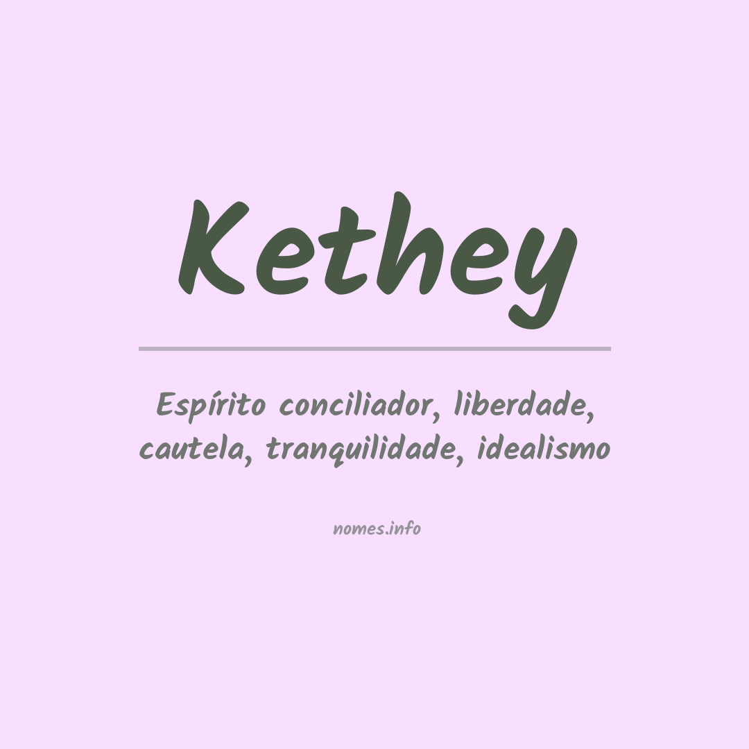 Significado do nome Kethey