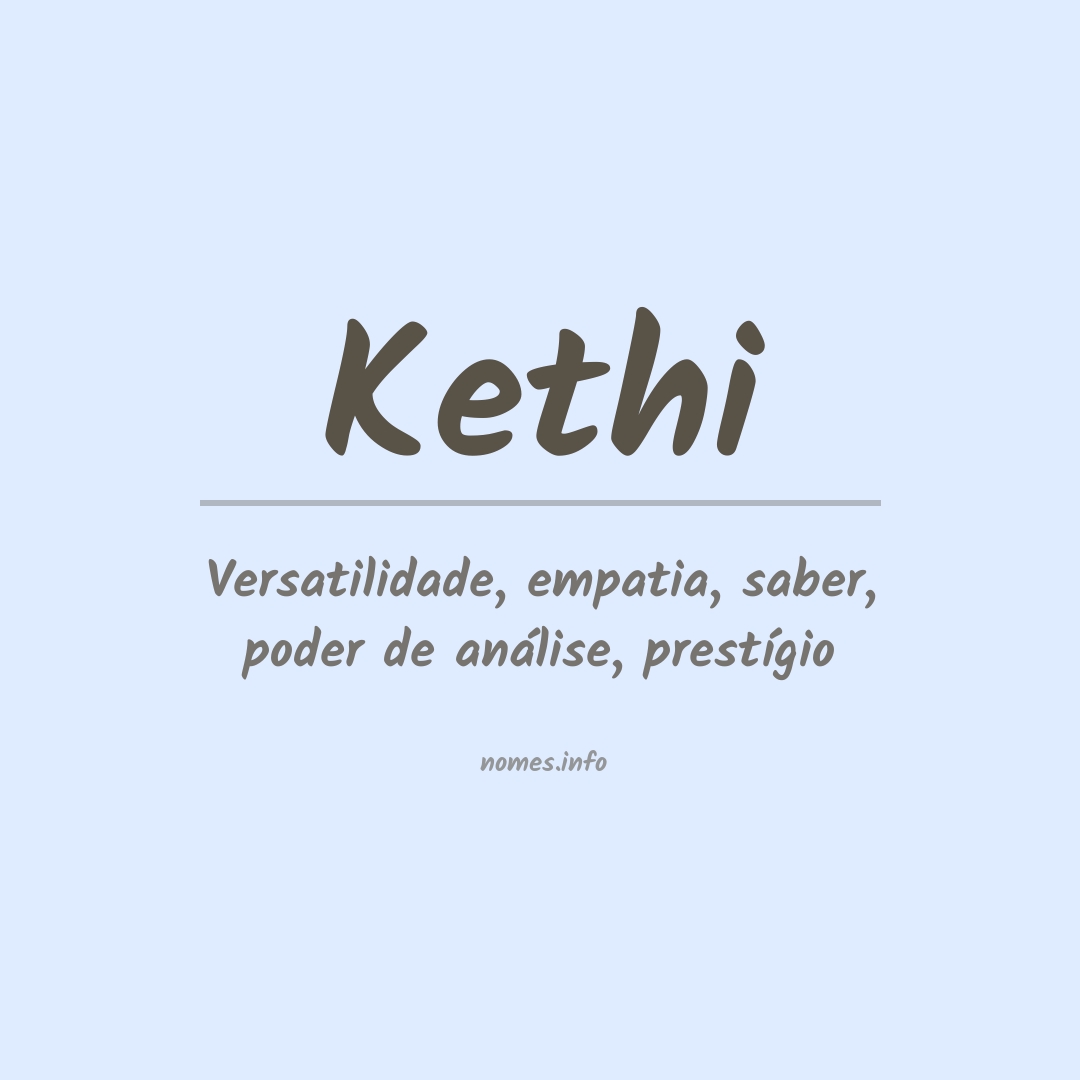 Significado do nome Kethi