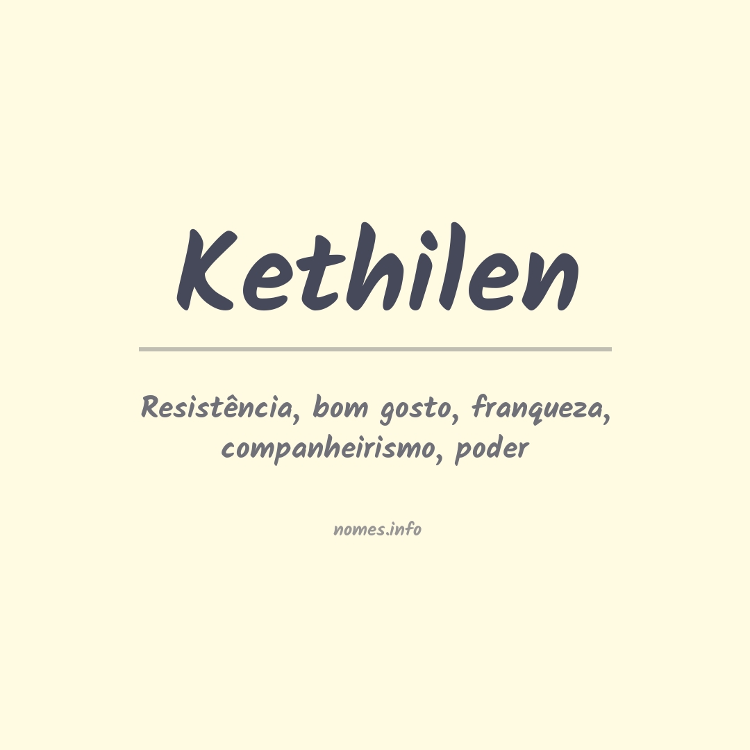 Significado do nome Kethilen