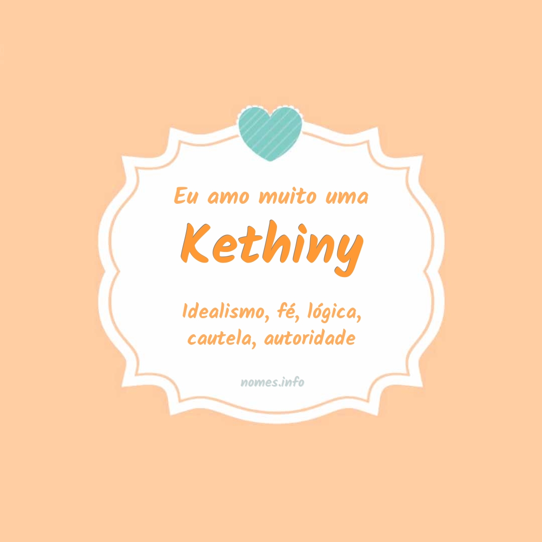 Eu amo muito Kethiny
