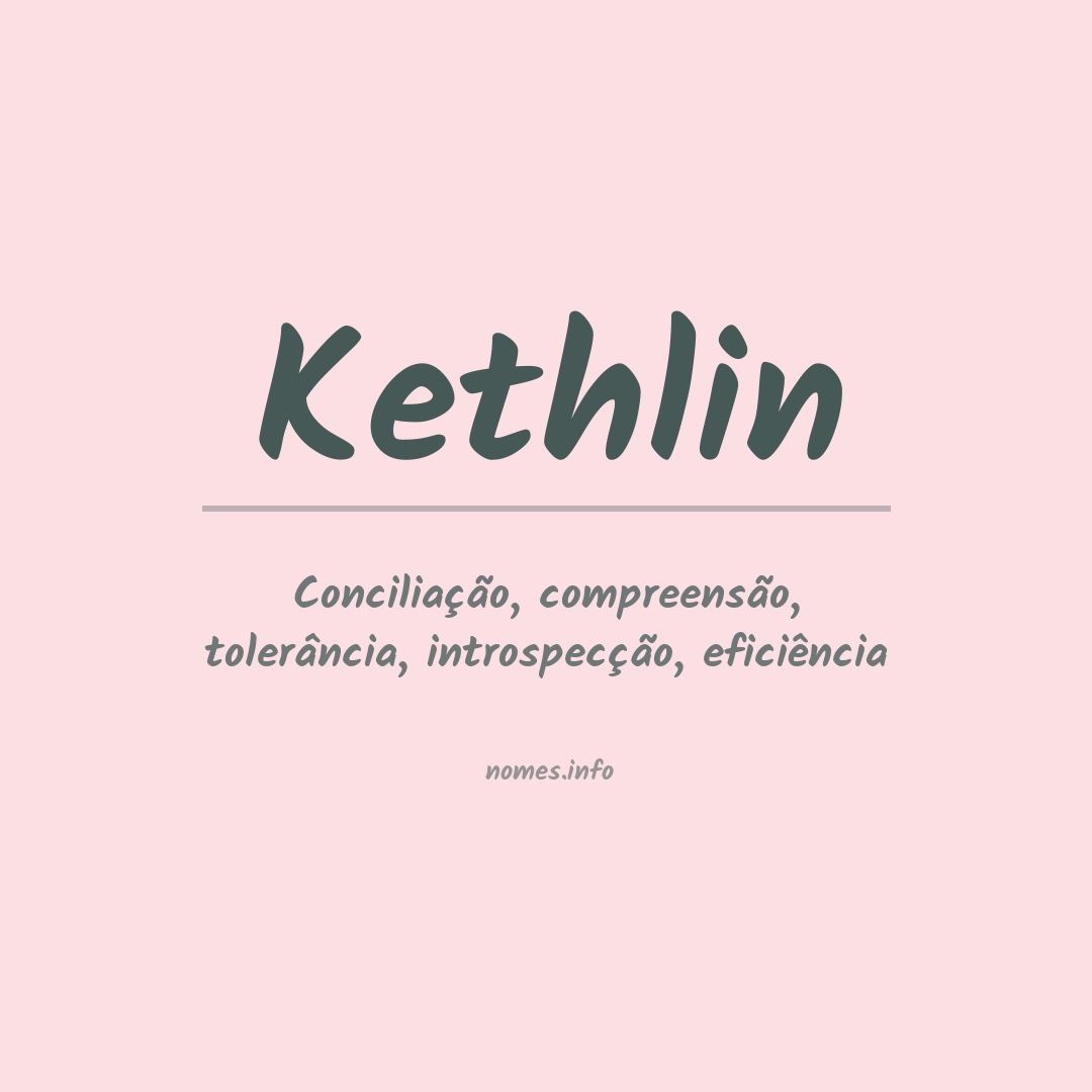 Significado do nome Kethlin