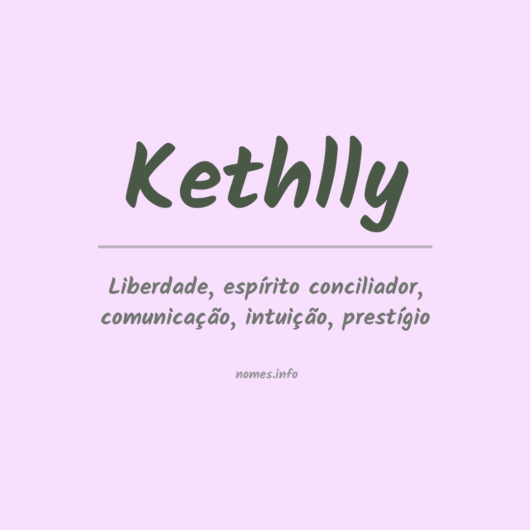 Significado do nome Kethlly