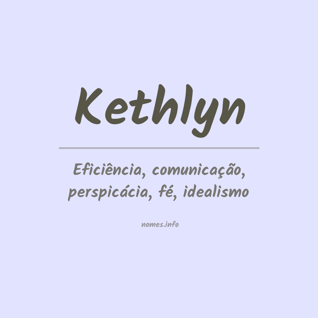 Significado do nome Kethlyn