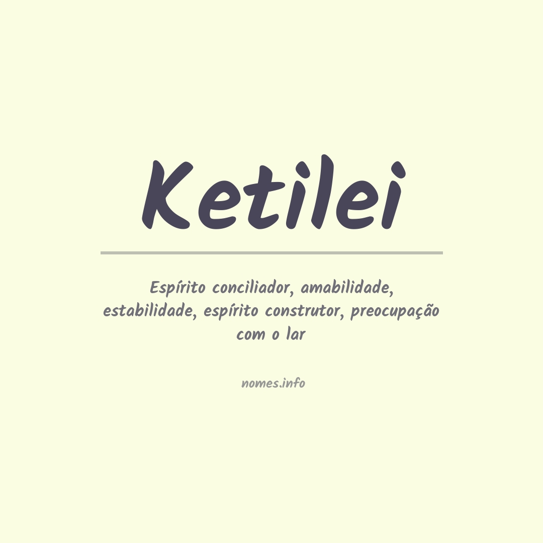 Significado do nome Ketilei