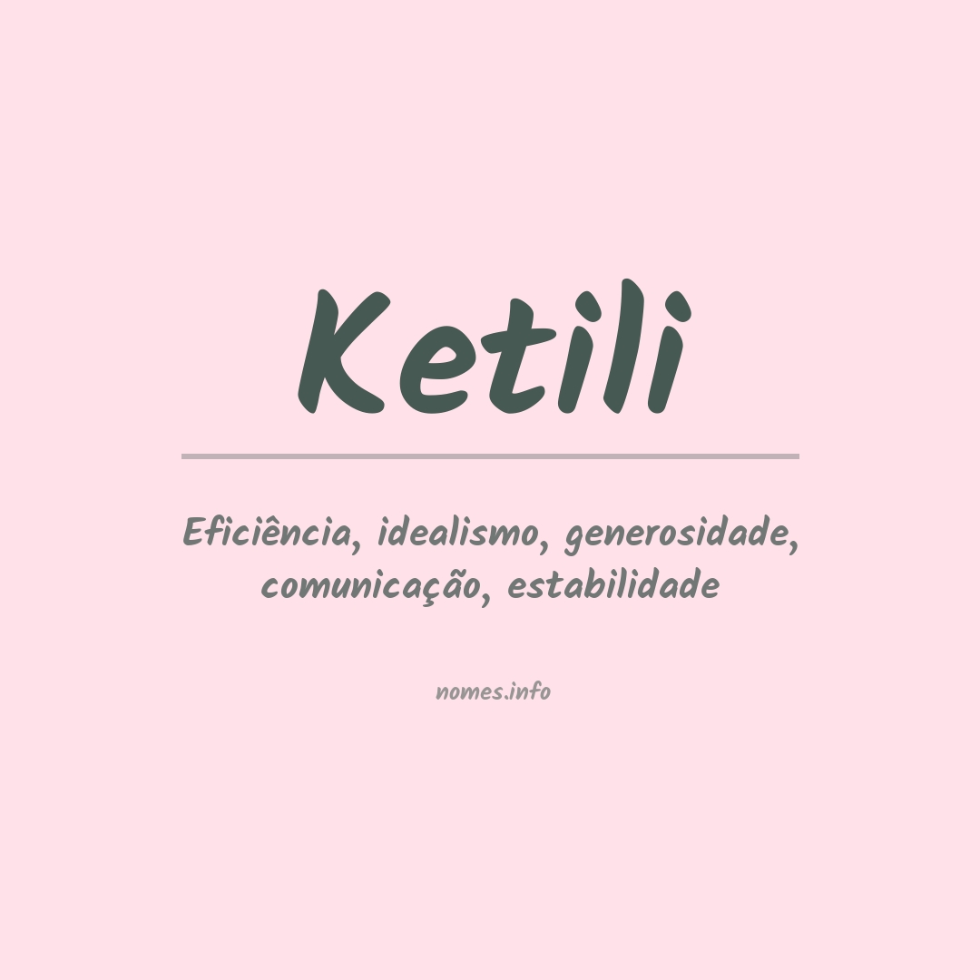 Significado do nome Ketili