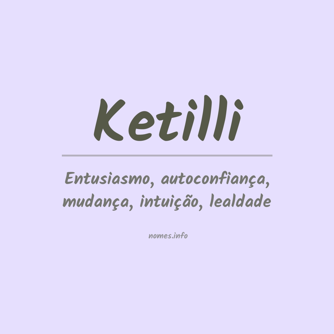 Significado do nome Ketilli