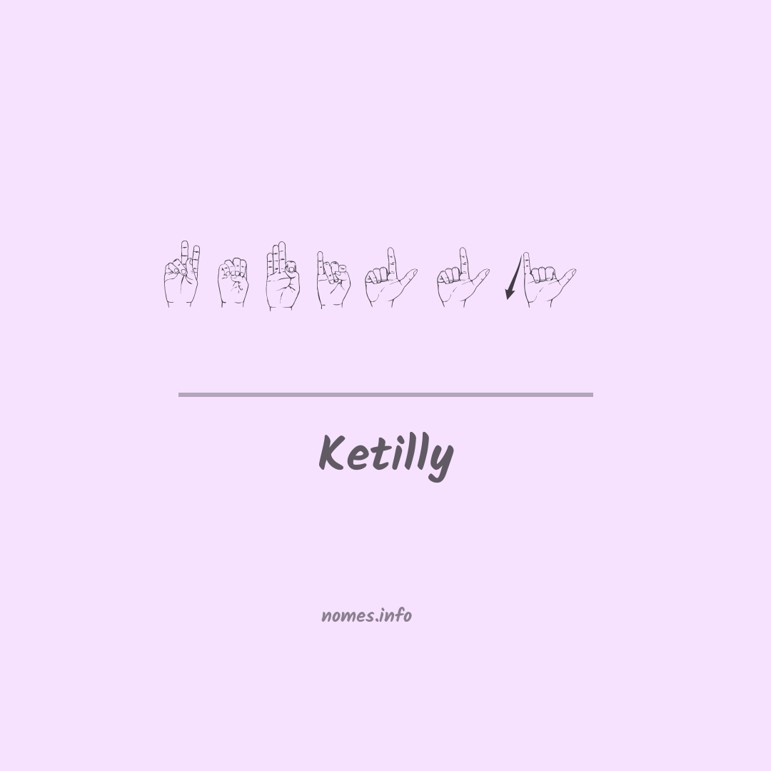 Ketilly em Libras
