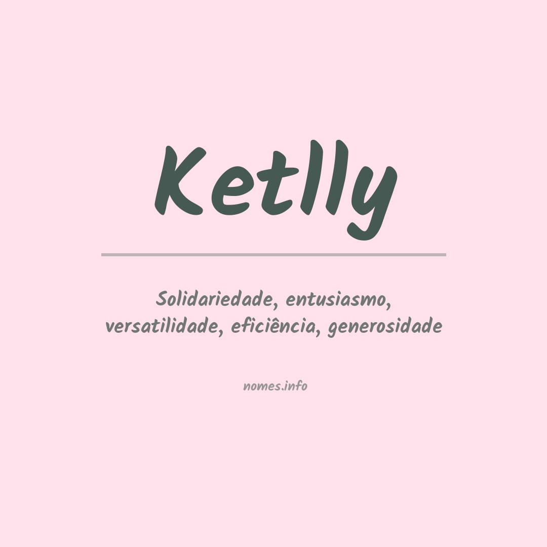 Significado do nome Ketlly