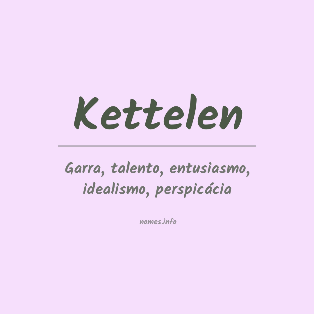 Significado do nome Kettelen