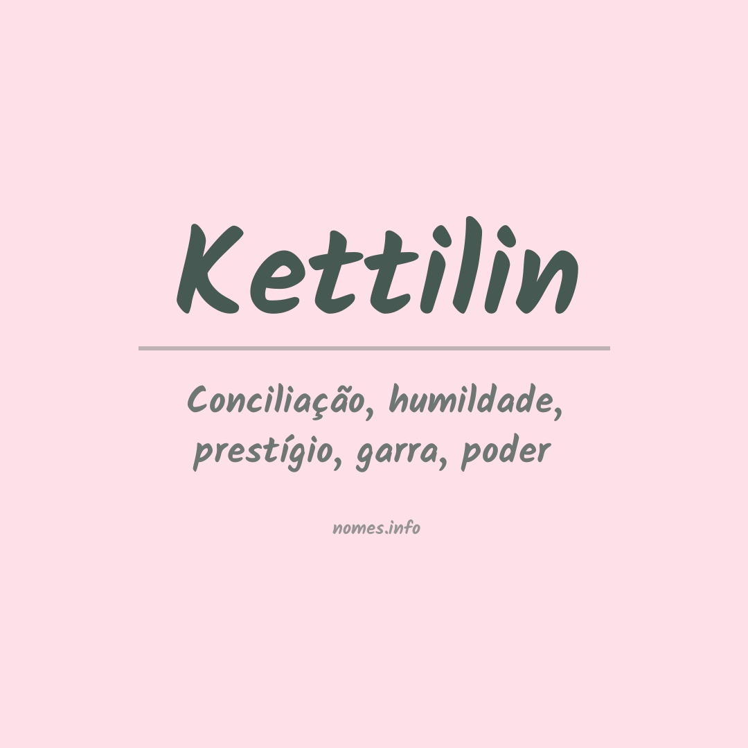 Significado do nome Kettilin