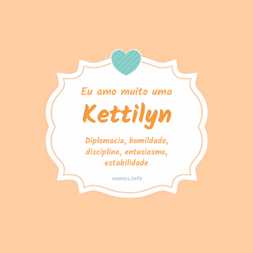Eu amo muito Kettilyn