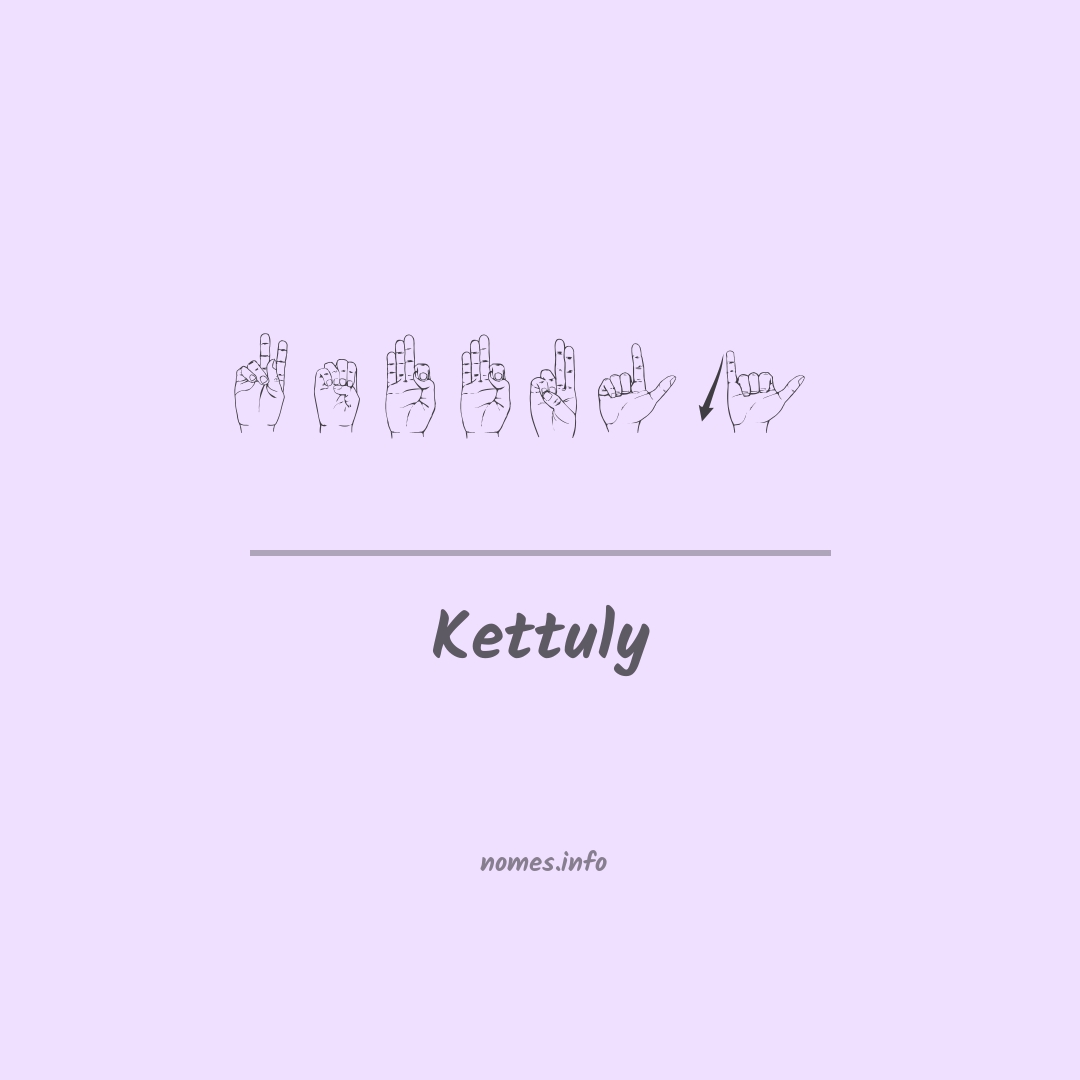 Kettuly em Libras