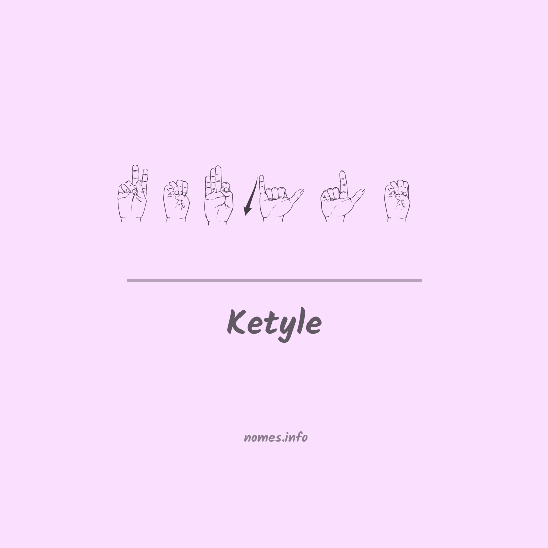 Ketyle em Libras