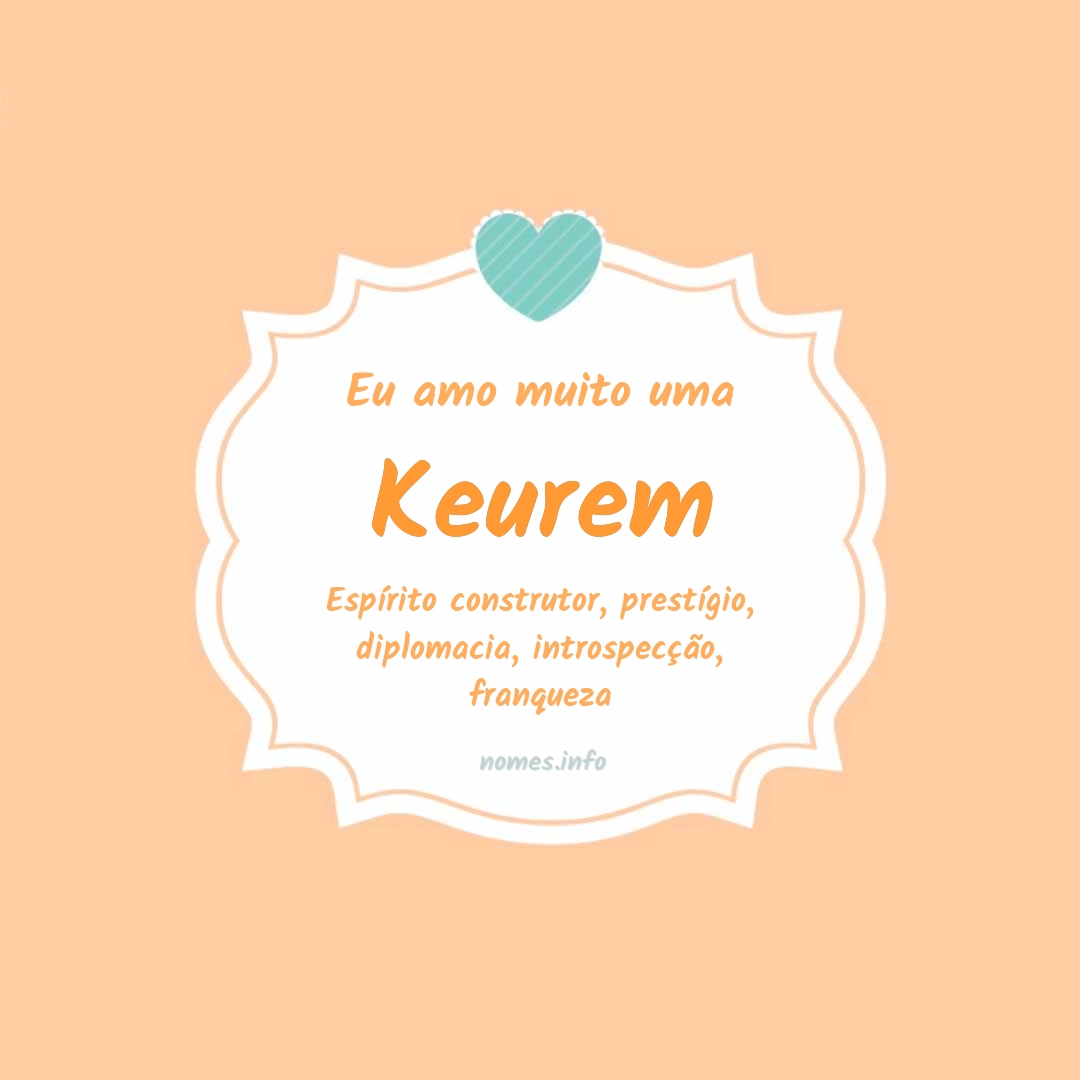 Eu amo muito Keurem