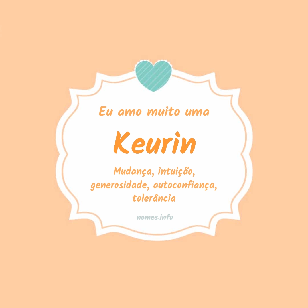 Eu amo muito Keurin