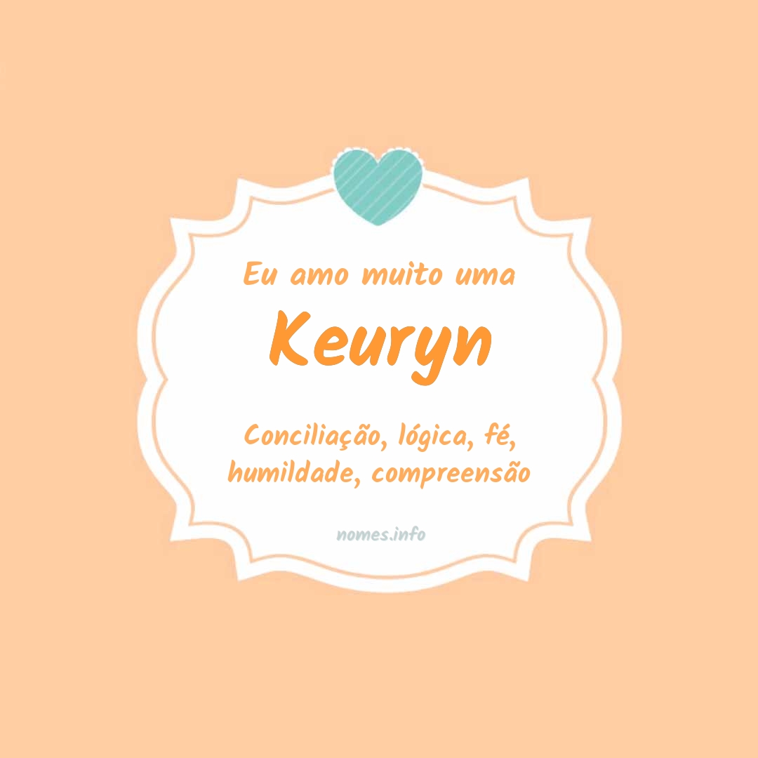 Eu amo muito Keuryn