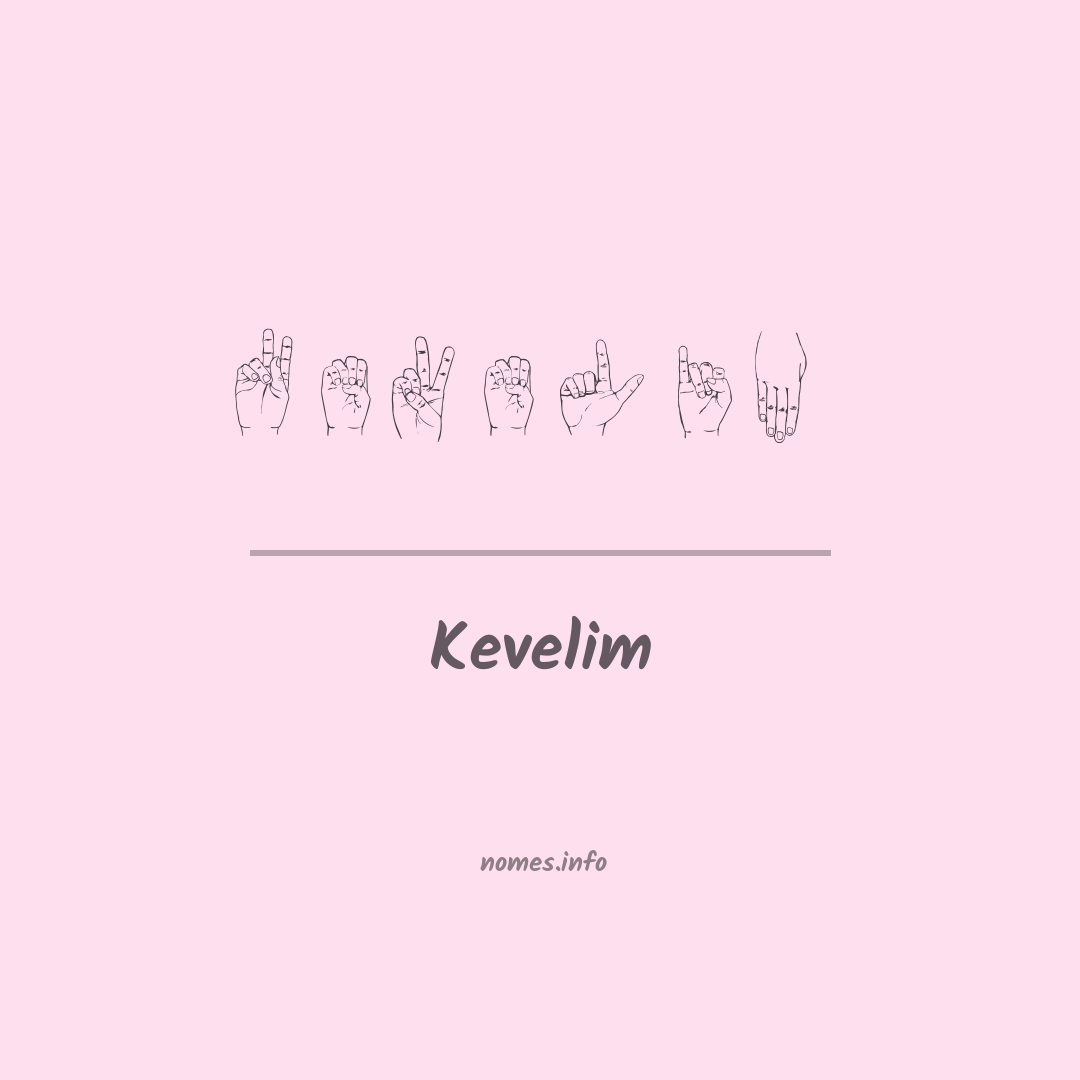 Kevelim em Libras
