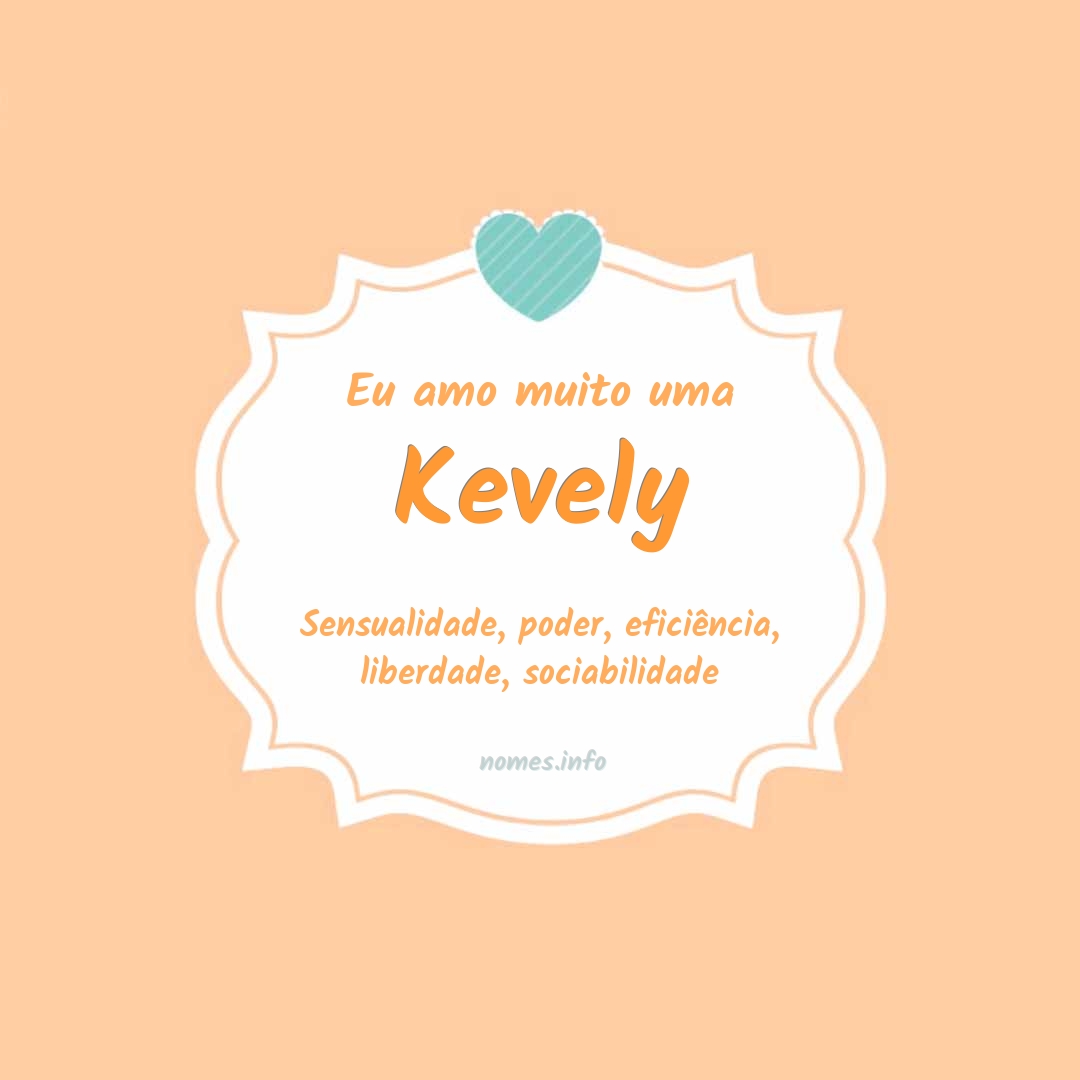 Eu amo muito Kevely