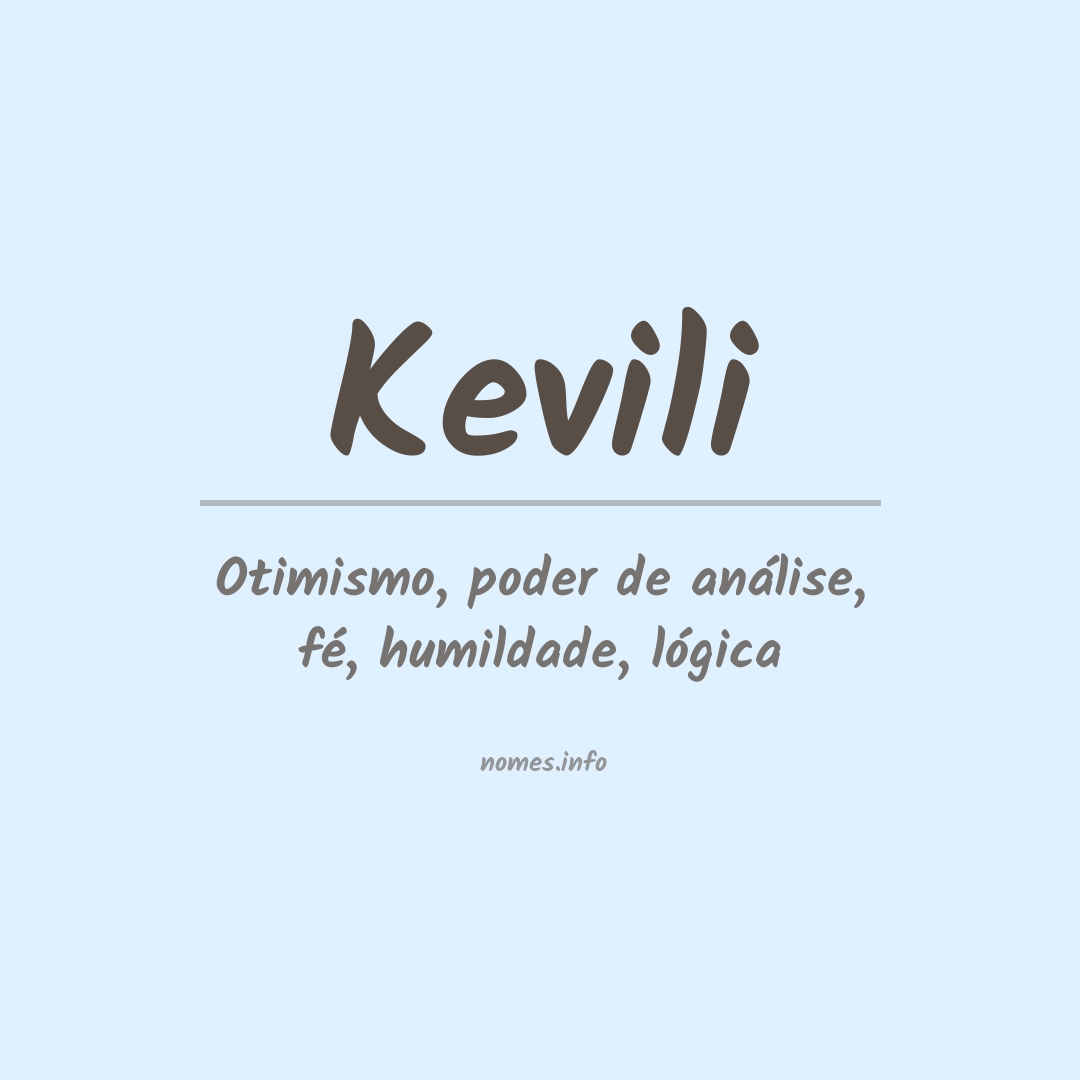 Significado do nome Kevili