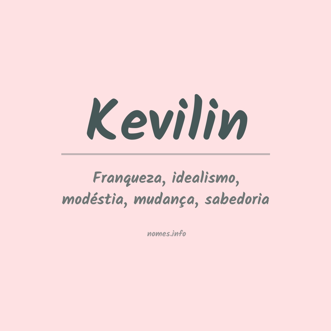 Significado do nome Kevilin