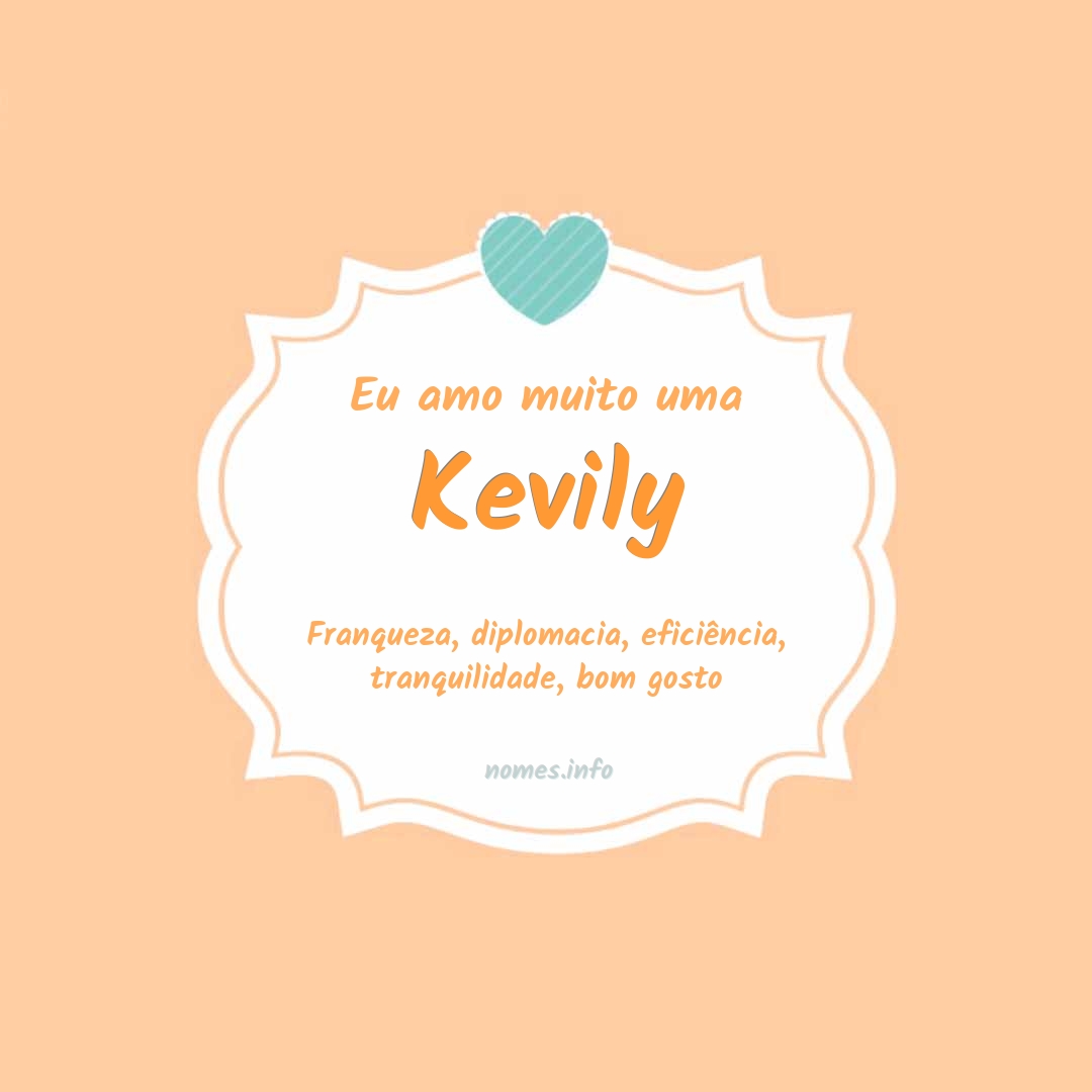 Eu amo muito Kevily