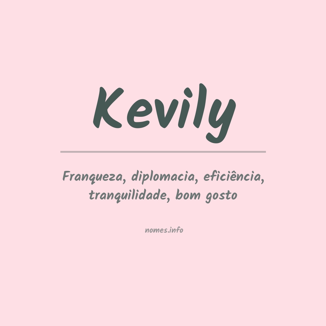 Significado do nome Kevily