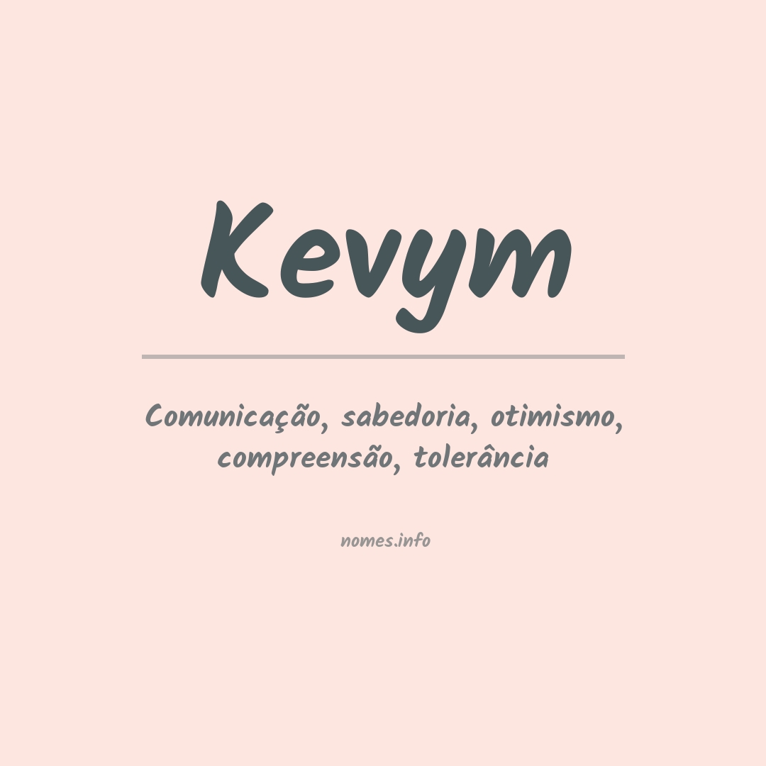 Significado do nome Kevym