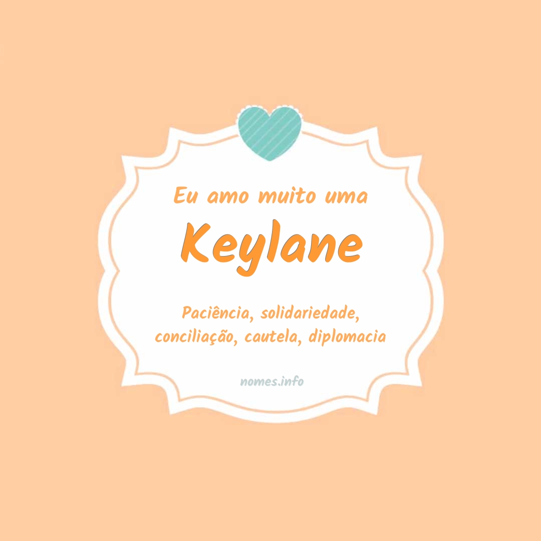 Eu amo muito Keylane