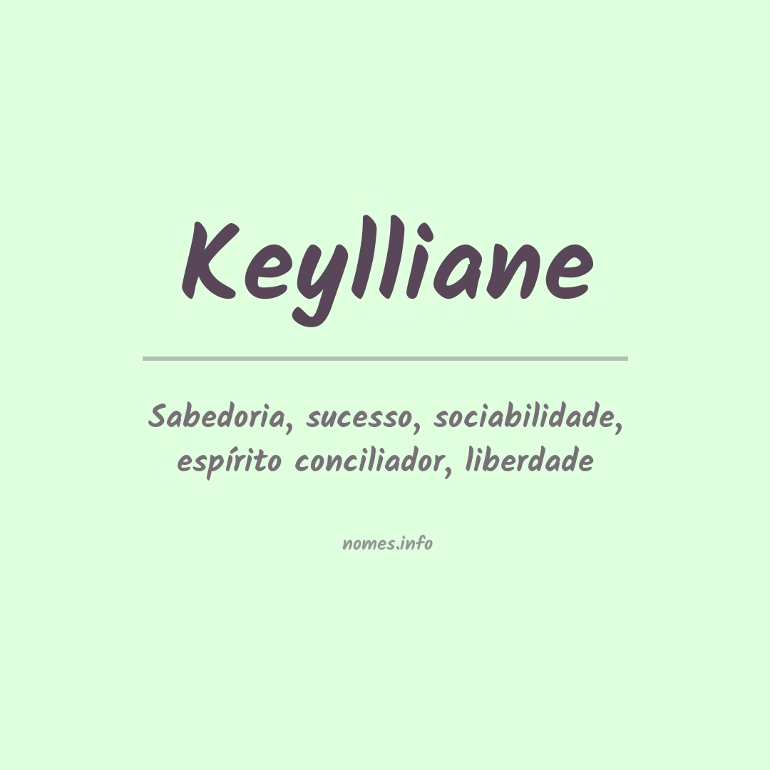 Significado do nome Keylliane