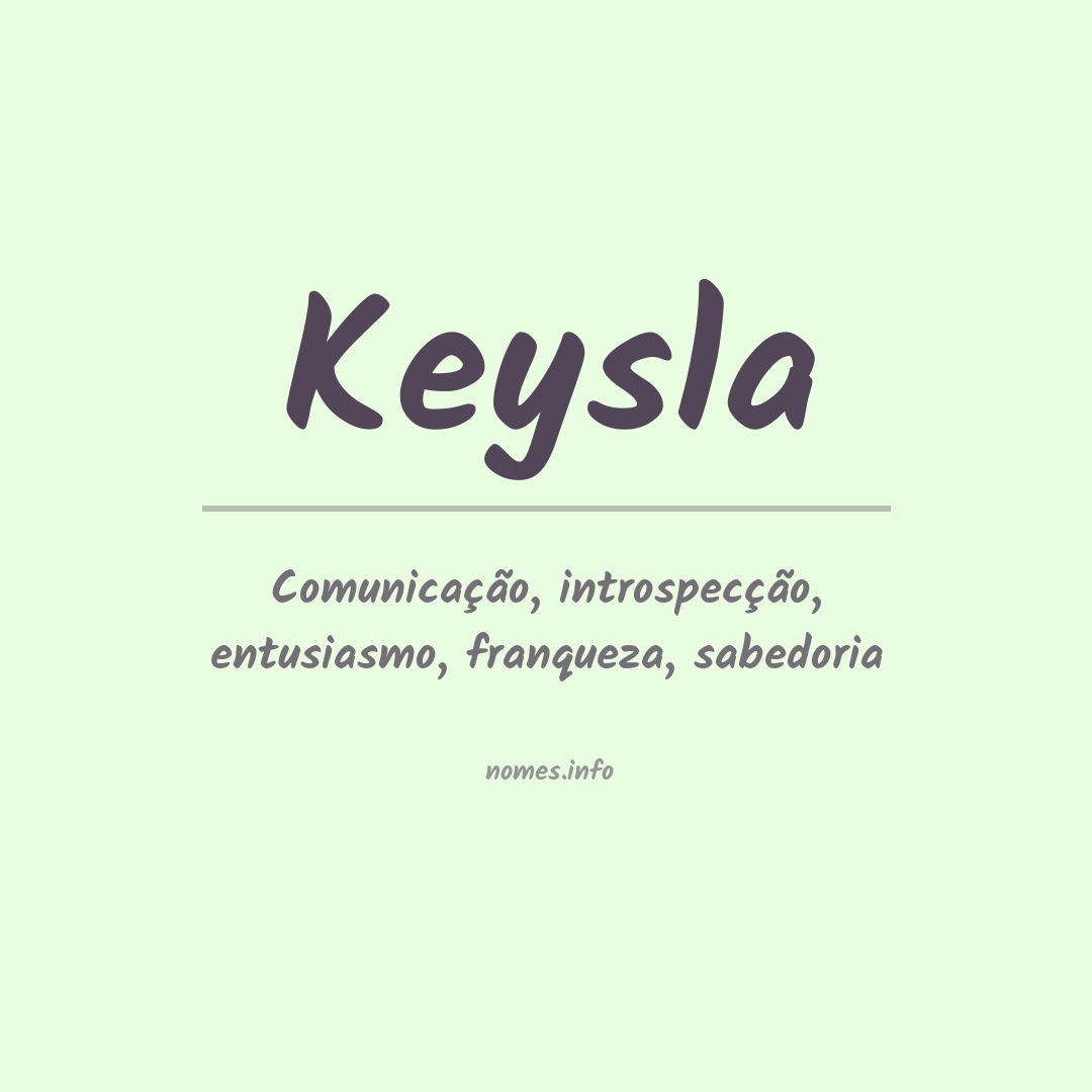 Significado do nome Keysla