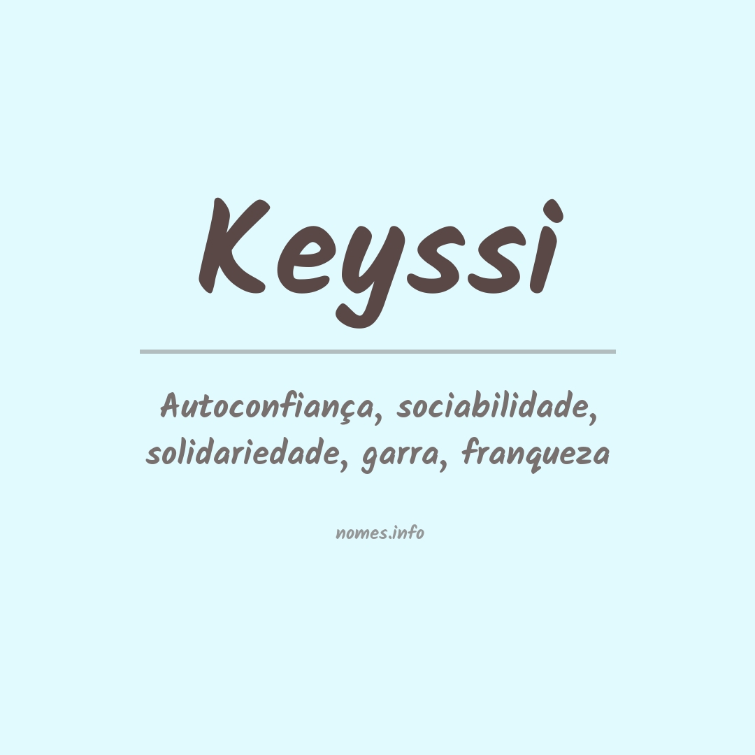 Significado do nome Keyssi