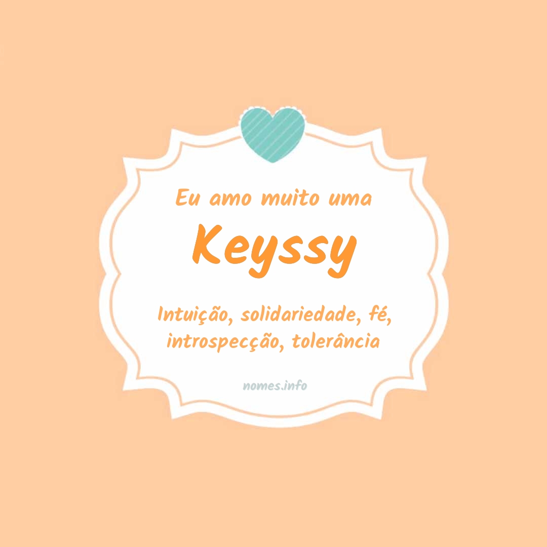 Eu amo muito Keyssy