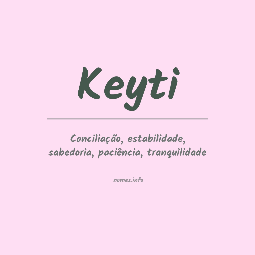 Significado do nome Keyti