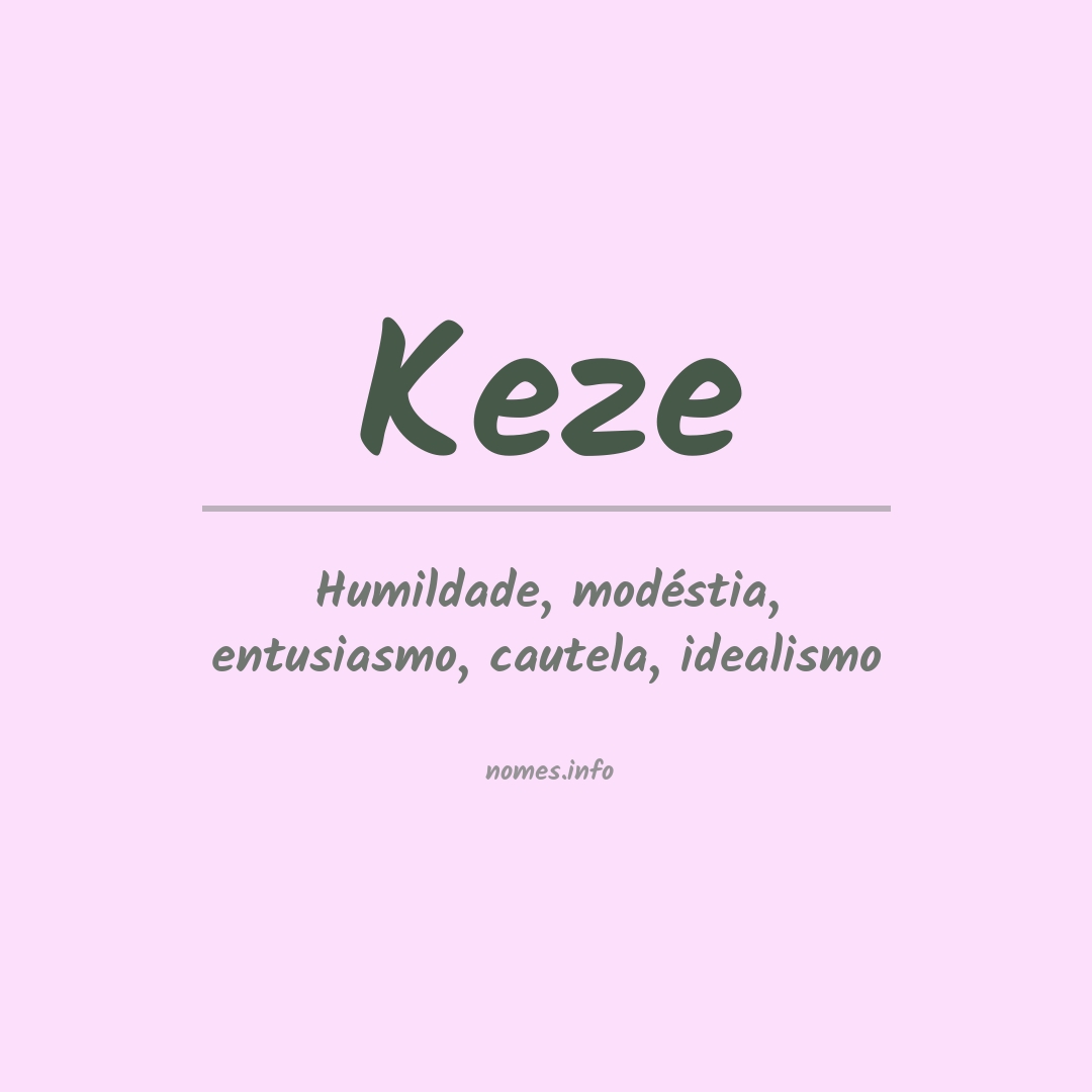 Significado do nome Keze