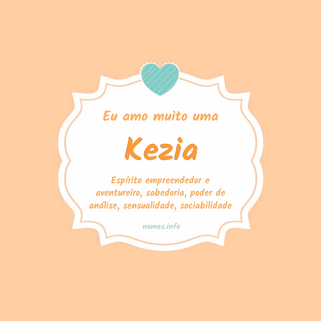 Eu amo muito Kezia