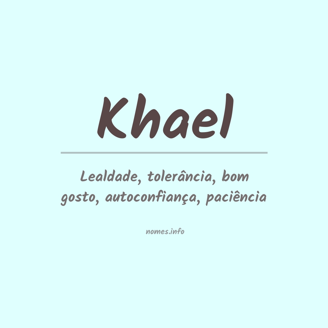 Significado do nome Khael