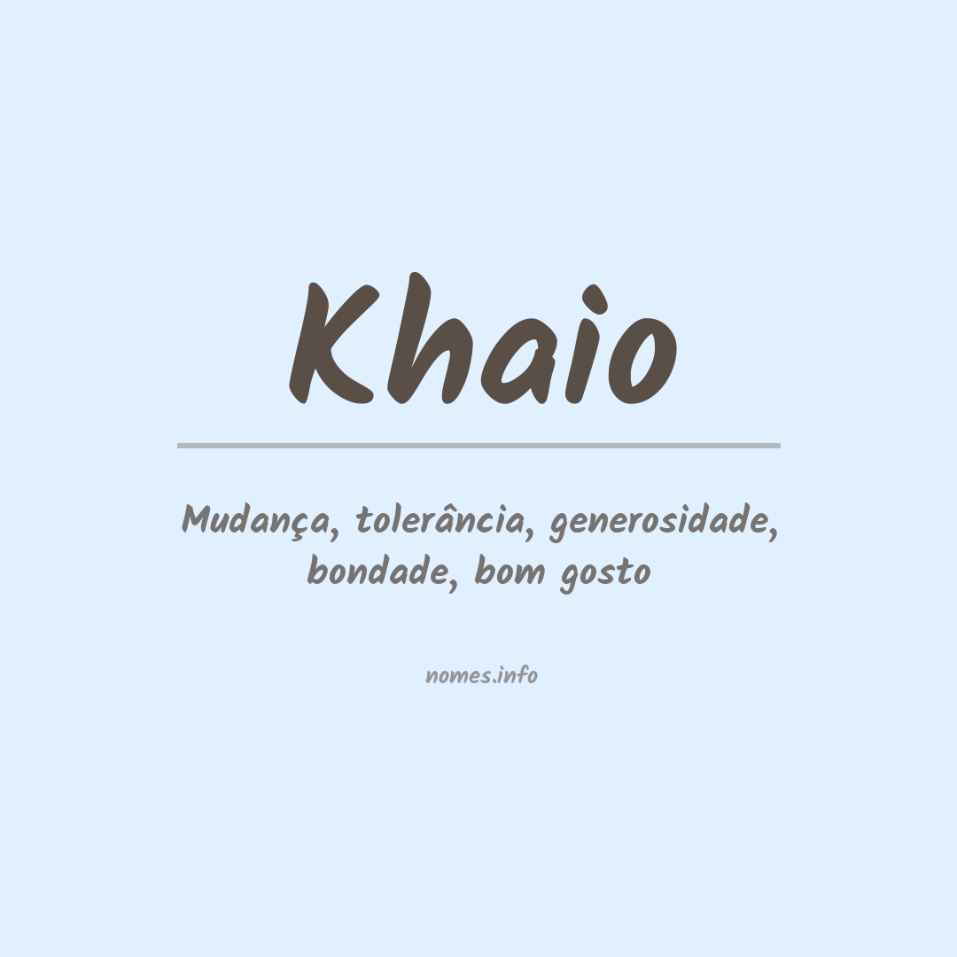 Significado do nome Khaio
