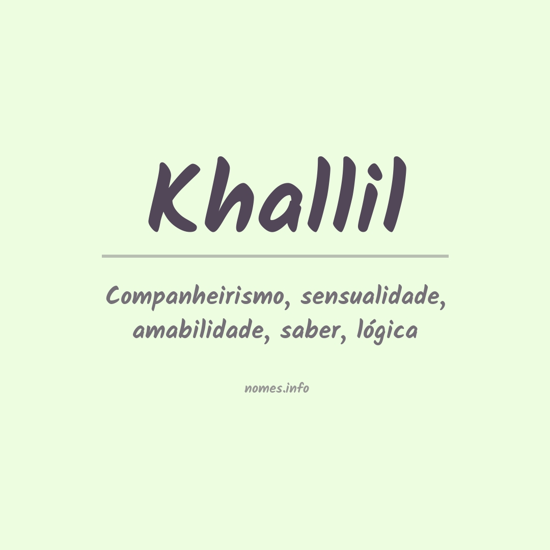 Significado do nome Khallil