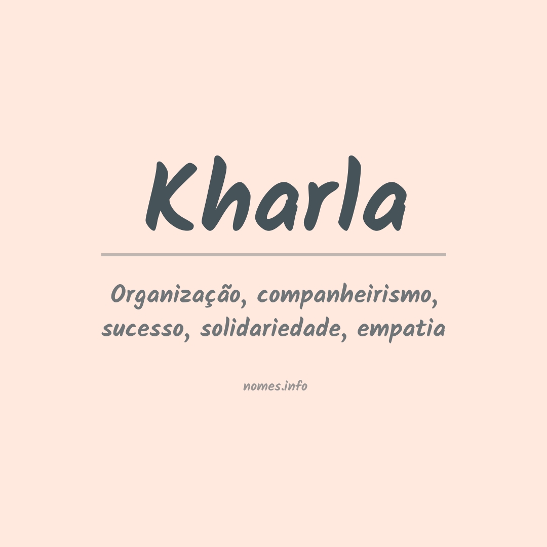Significado do nome Kharla